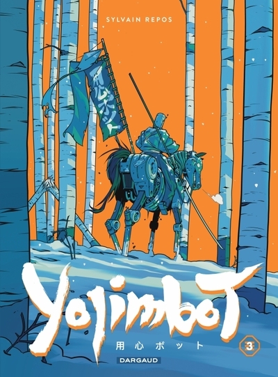 Yojimbot - tome 3 - neige d'acier - Image principale