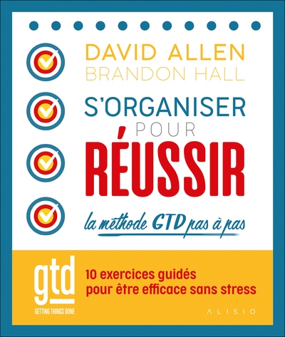 S'organiser pour réussir : la méthode gtd pas à pas - Image principale