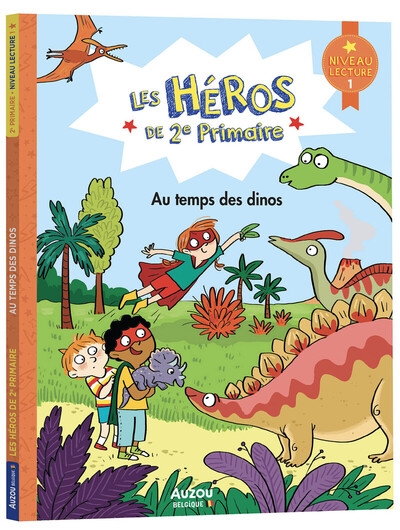 Les héros de 2e primaire - niveau 1 - au temps des dinos - Image principale