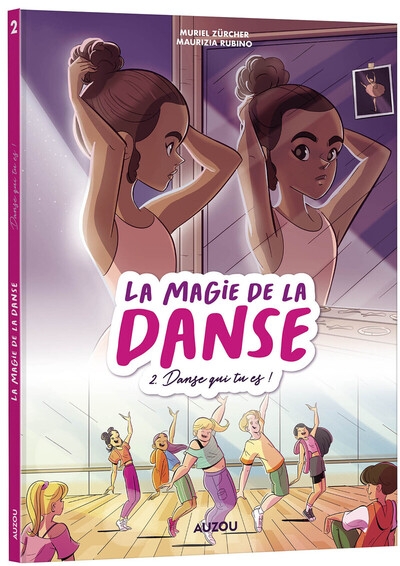 La magie de la danse - tome 2 danse qui tu es ! - Image principale