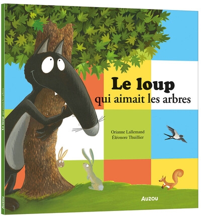 Le loup qui aimait les arbres - Image principale