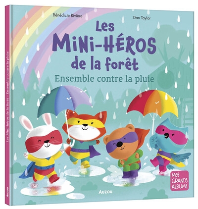 Les mini-heros de la foret - ensemble contre la pluie - Image principale