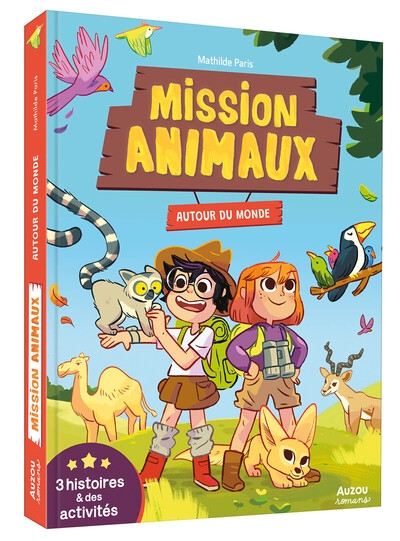 Mission animaux - autour du monde - 3 histoires et des activités - Image principale