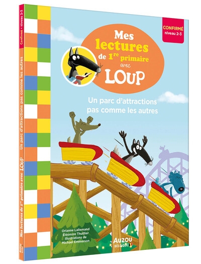 Mes lectures de 1re primaire avec loup - un parc d'attractions pas comme les autres - Image principale