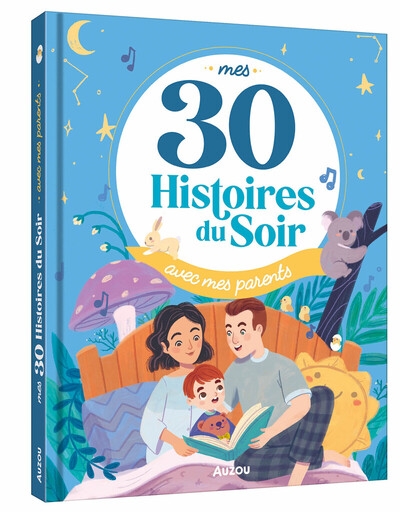 Mes 30 histoires du soir avec mes parents - Image principale