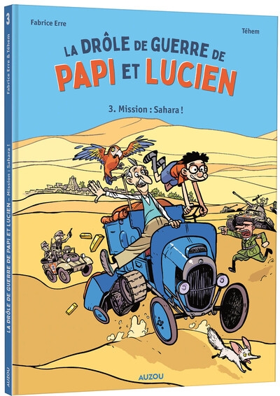 La drôle de guerre de papi et lucien - tome 3 mission : sahara ! - Image principale