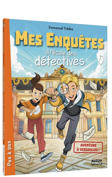 Mes enquêtes à l'école des détectives - tome 09 aventure à versailles ! - Image principale