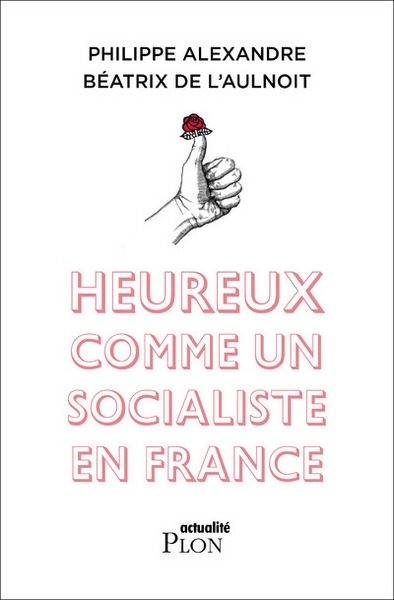 Heureux comme un socialiste en france - Image principale