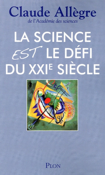 La science est le défi du xxie siècle - Image principale