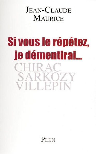 Si vous le répétez, je démentirai - Image principale