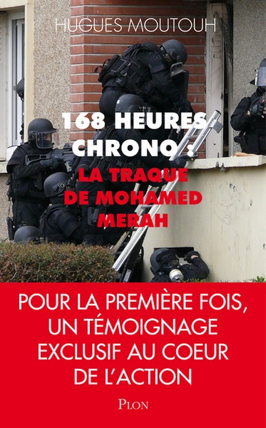 168 heures chrono : la traque de mohamed merah - Image principale