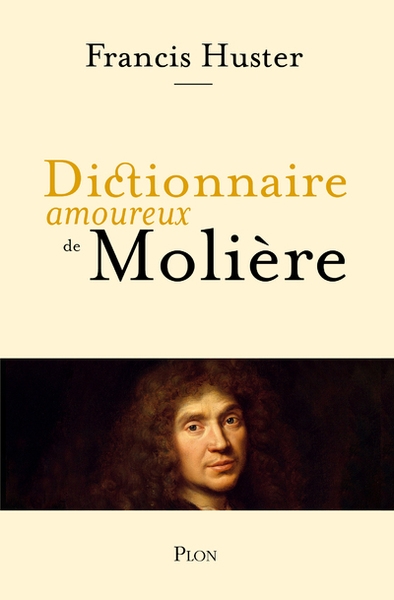 Dictionnaire amoureux de molière - Image principale