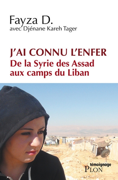 J'ai connu l'enfer de la syrie des assad aux camps du liban - Image principale