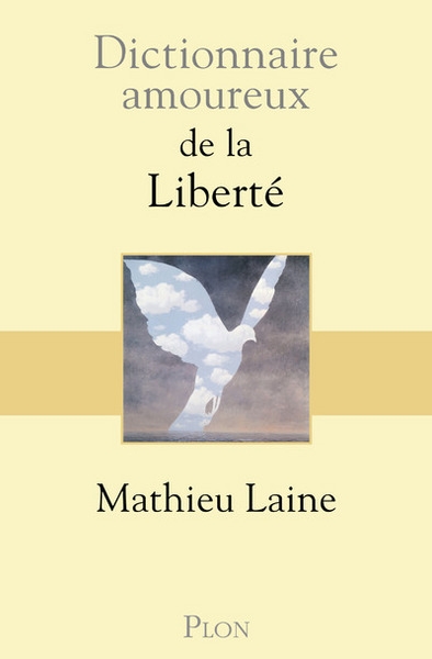 Dictionnaire amoureux de la liberté - Image principale