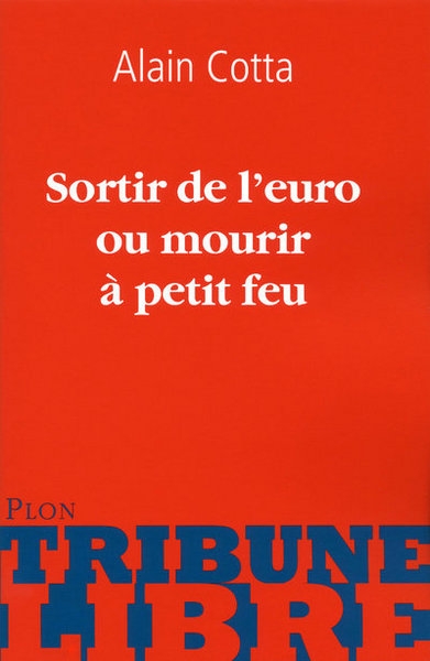Sortir de l'euro ou mourir à petit feu - Image principale