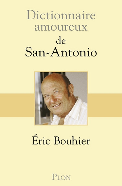 Dictionnaire amoureux de san-antonio - Image principale