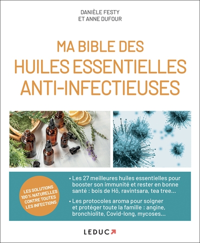 Ma bible des huiles essentielles anti-infectieuses - Image principale