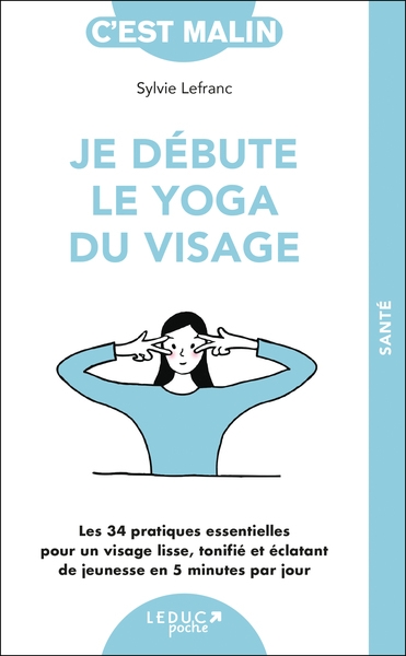 Je débute le yoga du visage - Image principale