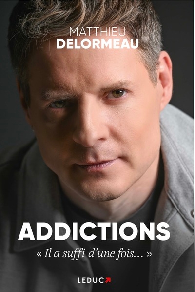 Addictions : « il a suffi d’une fois… » - Image principale