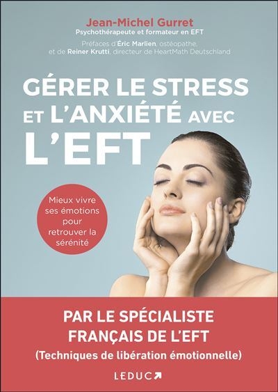 Gérer le stress et l'anxiété avec l'eft - Image principale