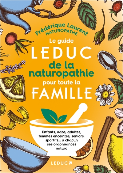 Le guide leduc de la naturopathie pour toute la famille - Image principale