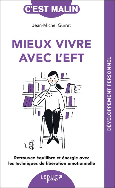 Mieux vivre avec l'eft, c'est malin - ne 15 ans - Image principale