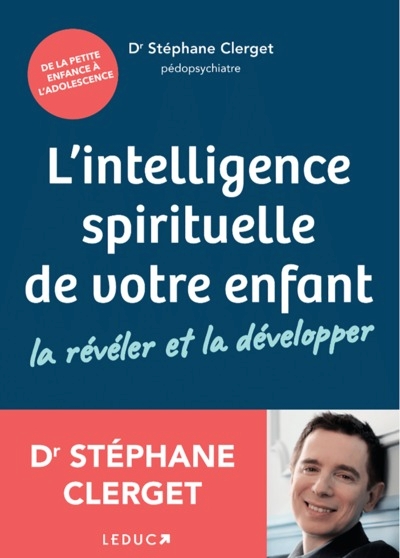 L'intelligence spirituelle de votre enfant : la révéler et la développer - Image principale