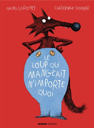 Le loup qui mangeait n'importe quoi - Image principale