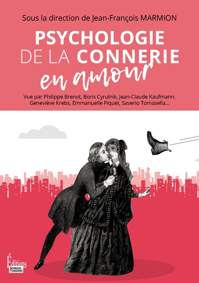 Psychologie de la connerie en amour - Image principale