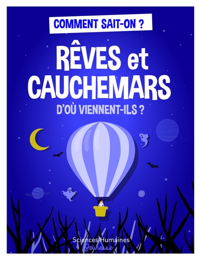 Rêves et cauchemars d'où viennent-ils ? - Image principale