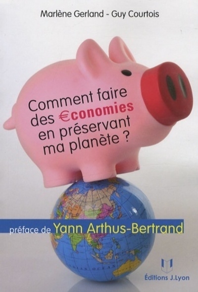Comment faire des économies en préservant ma planète - Image principale