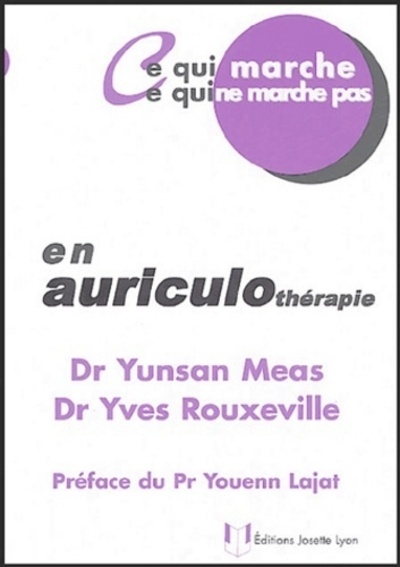 Ce qui marche - ce qui ne marche pas - en auriculothérapie - Image principale