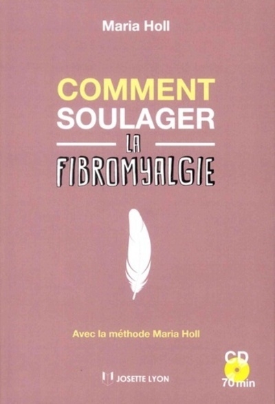 Comment soulager la fibromyalgie ? - Image principale