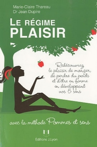 Le régime plaisir - avec la méthode pommes et sens - Image principale