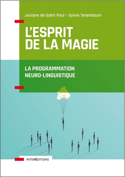 L'esprit de la magie - la programmation neuro-linguistique - 3e éd. - Image principale