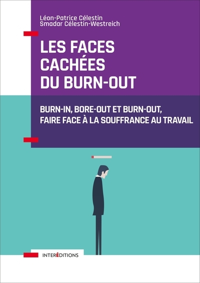 Les faces cachées du burn-out - burn-in, bore-out et burn-out, faire face à la souffrance au travail - Image principale
