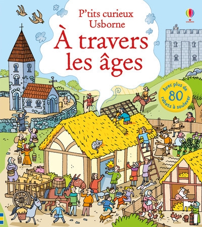 A travers les âges - p'tits curieux usborne - Image principale