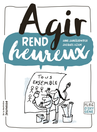 Agir rend heureux - Image principale
