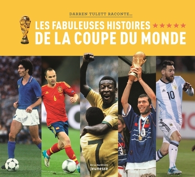 Les fabuleuses histoires de la coupe du monde - Image principale