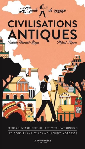 Le guide de voyage des civilisations antiques - Image principale