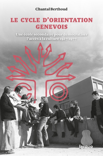 Le cycle d'orientation genevois. une école secondaire pour démocratiser l'accès à la culture 1927-19 - Image principale