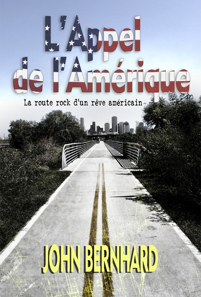 L'appel de l'amérique. la route rock d'un rêve américain - Image principale