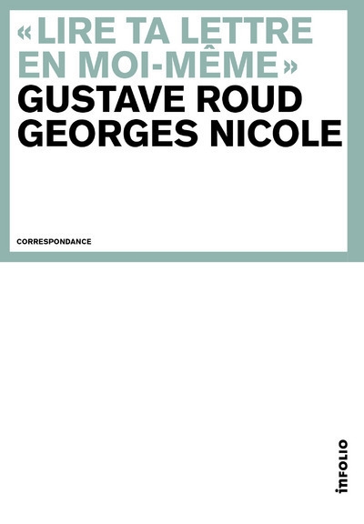Gustave roud - georges nicole. correspondance 1920-1959 - Image principale
