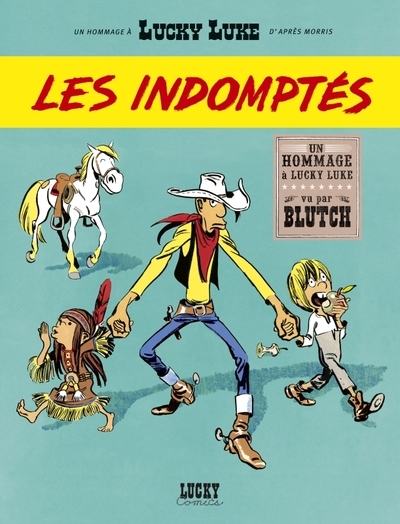 Un hommage à lucky luke par… - les indomptés - Image principale