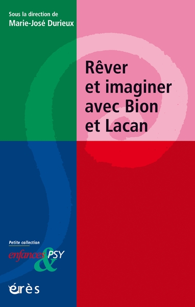 Rêver et imaginer avec bion et lacan - Image principale