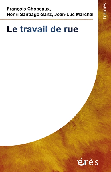 Le travail de rue - Image principale
