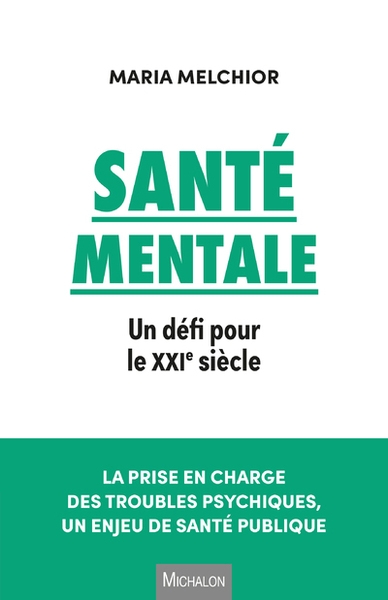 Santé mentale - un défi pour le xxie siècle - Image principale