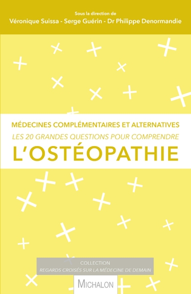 Les 20 grandes questions pour comprendre l'ostéopathie - Image principale