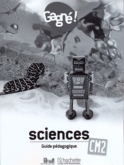 Gagné ! sciences cm2 guide pédagogique - Image principale