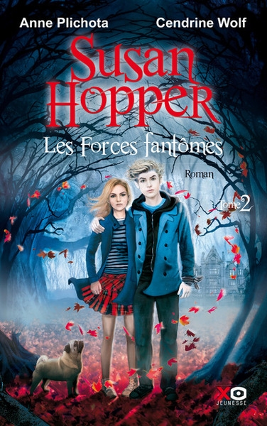 Susan hopper - tome 2 les forces fantômes - Image principale